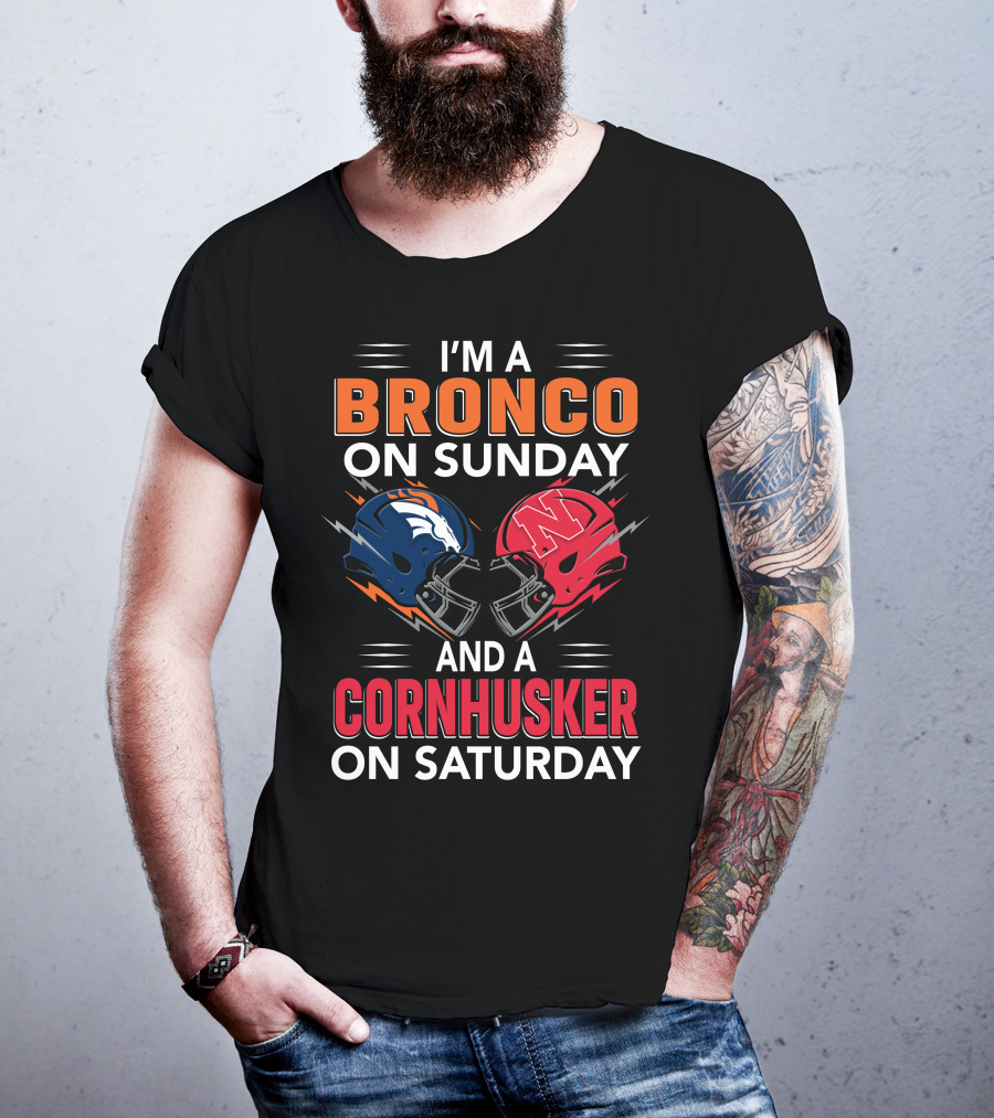 I'm A Bronco On Sunday And A Cornhusker On Saturday Football Helmets T-Shirt