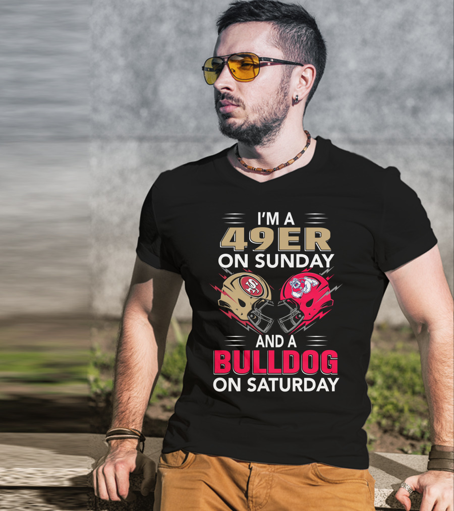 I'm A 49ers On Sunday And A Bulldog On Saturday Helmet T-Shirt