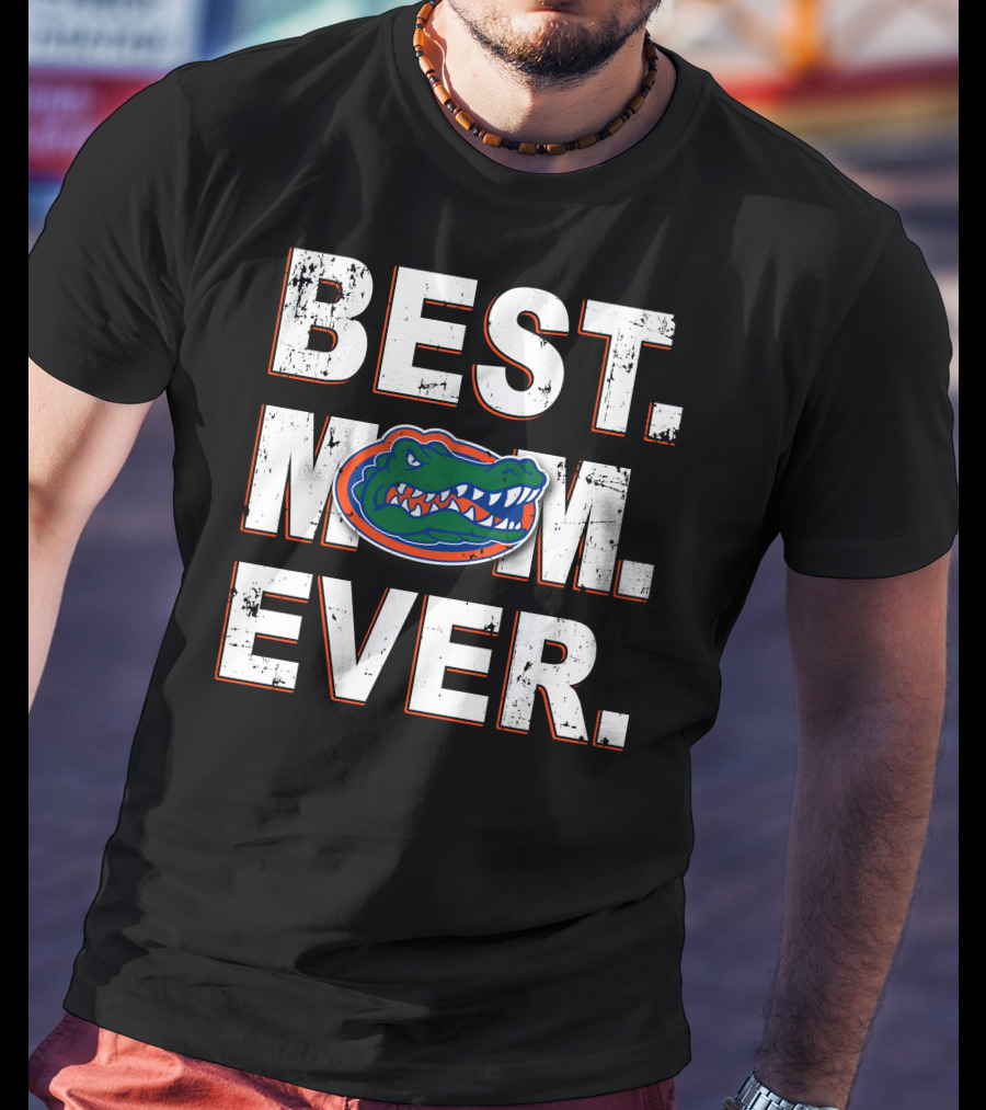 Best Mom Ever Florida Gators Fandom Iconic Team T-Shirt