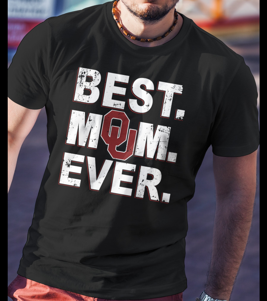 Best Mom Ever Oklahoma Sooners Ou T-Shirt