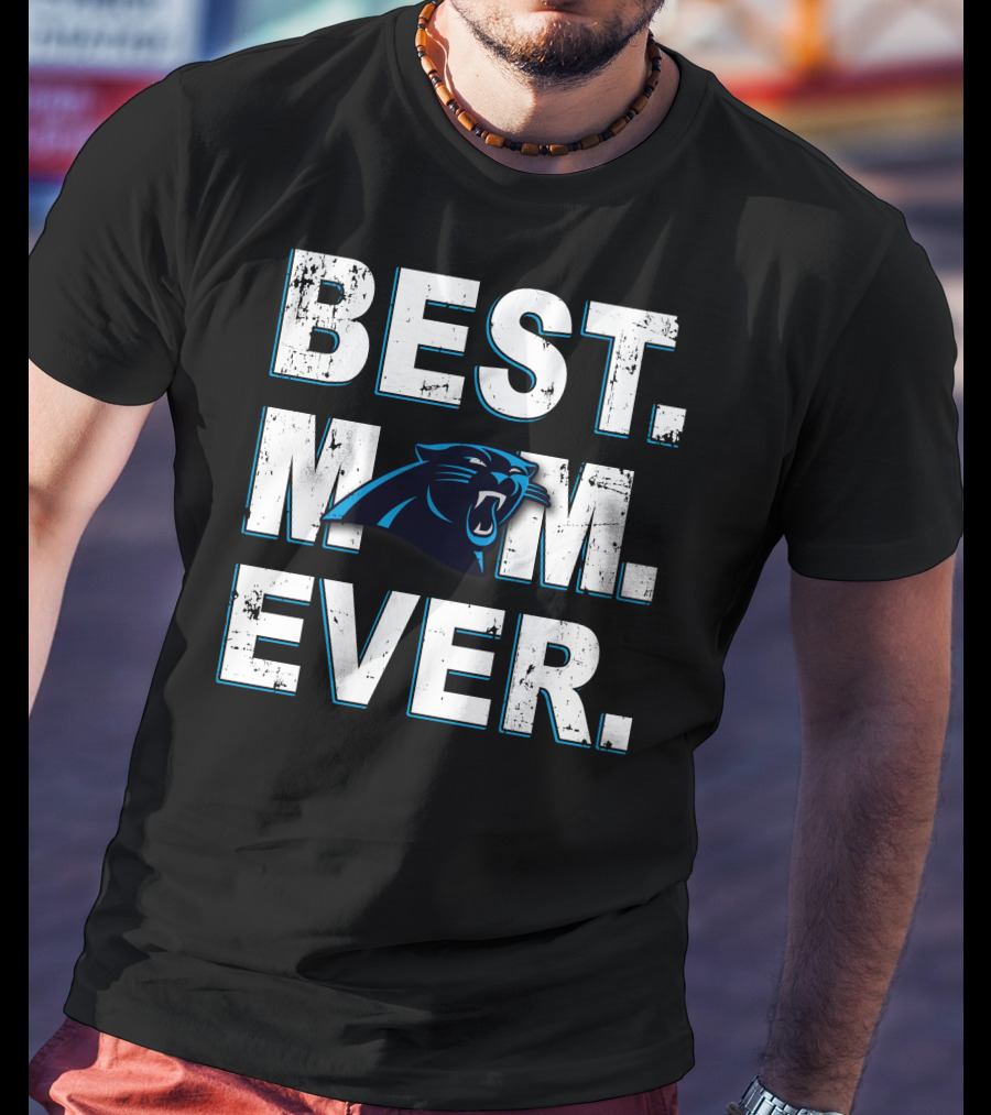 Best Mom Ever Panthers T-Shirt