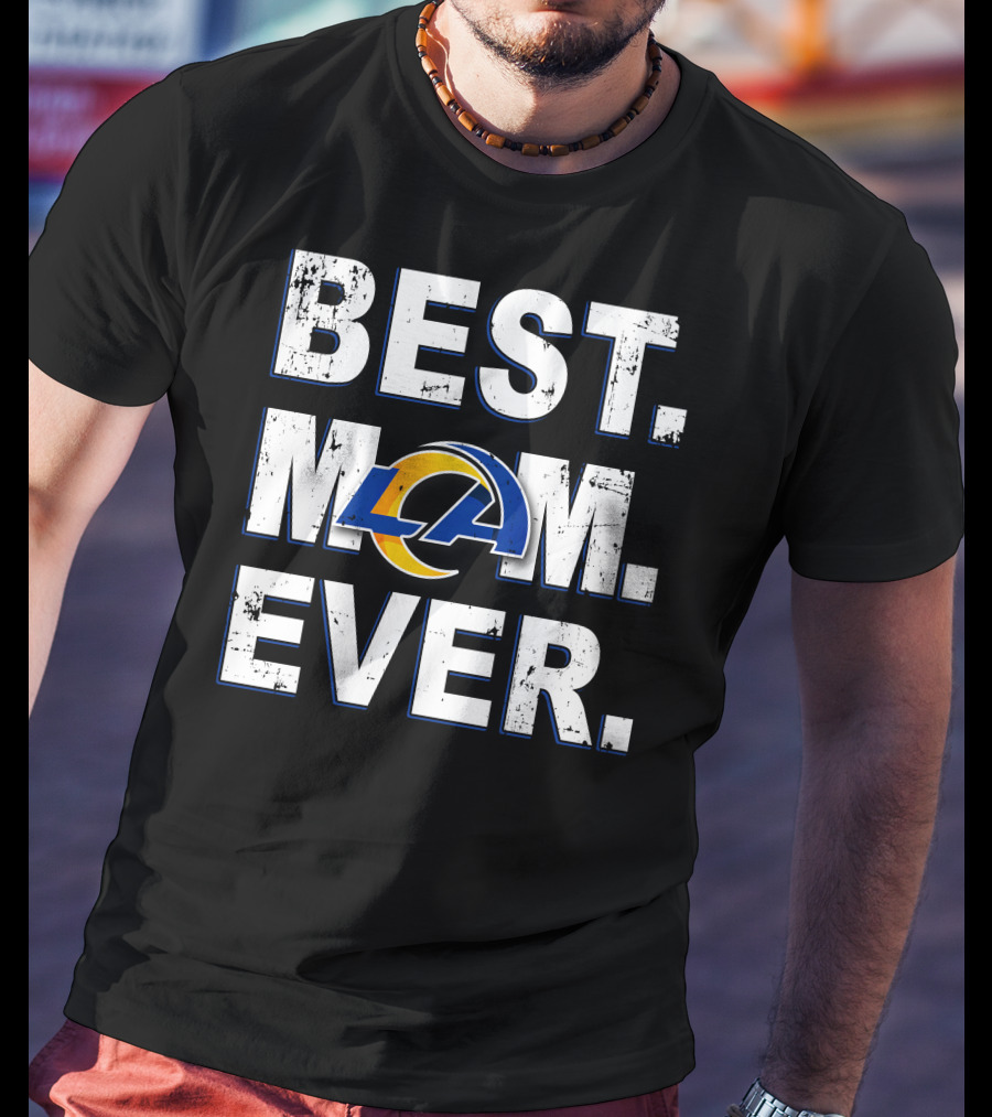 Best Mom Ever Rams La T-Shirt