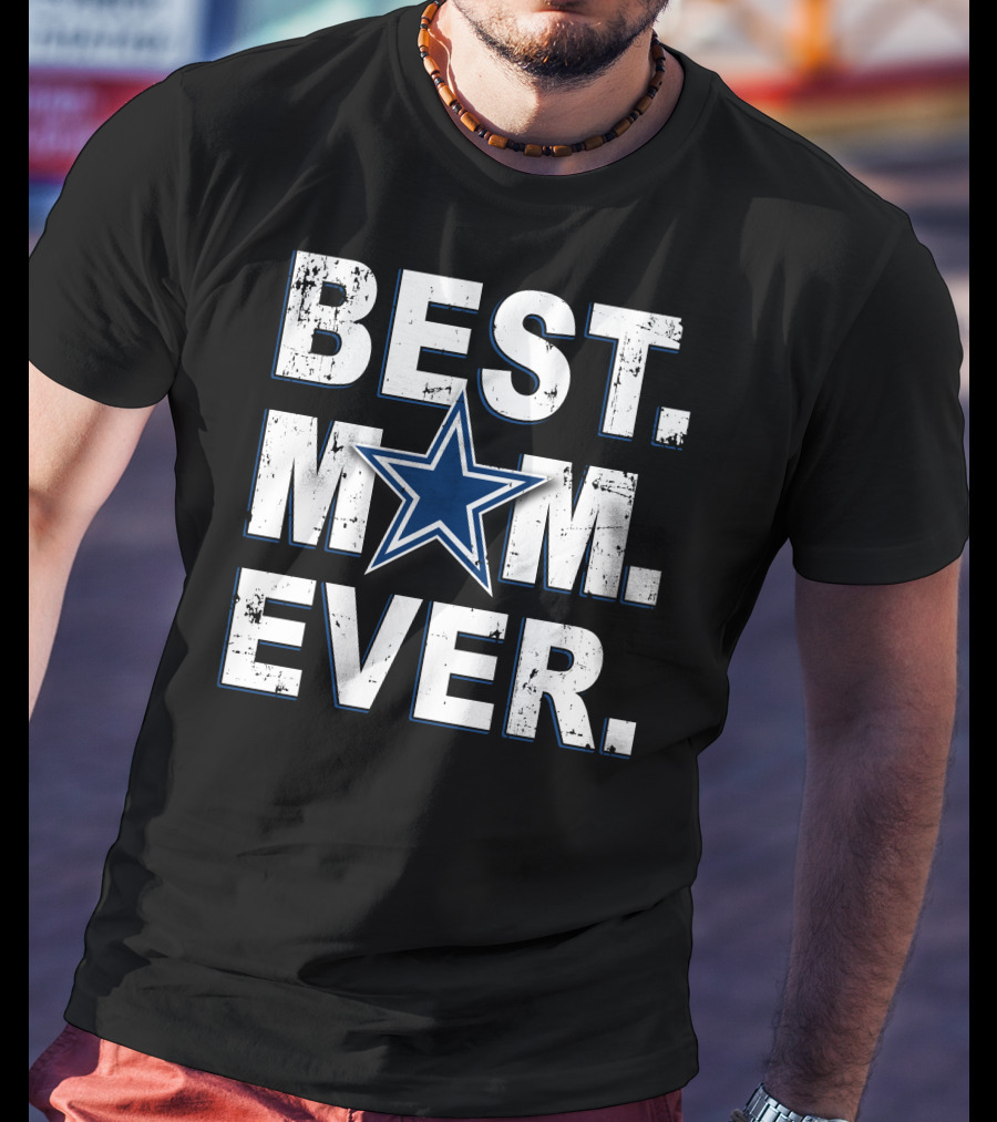 Best Mom Ever Cowboys Star T-Shirt