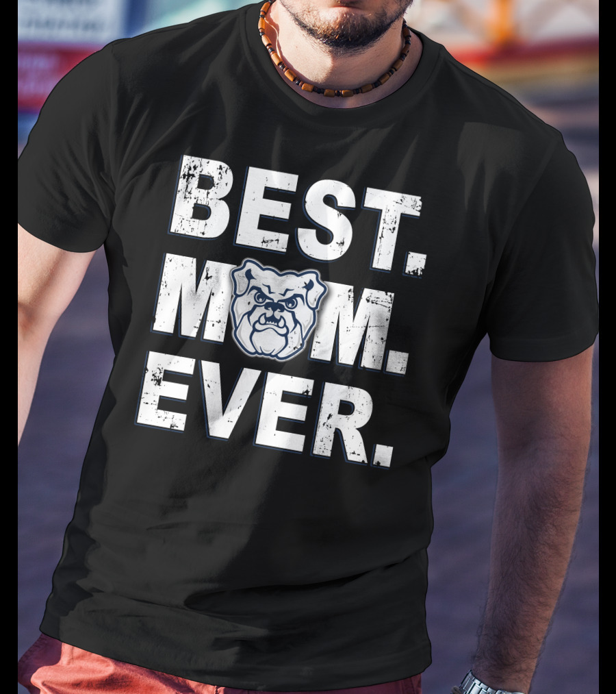 Best Mom Ever Butler Bulldogs T-Shirt