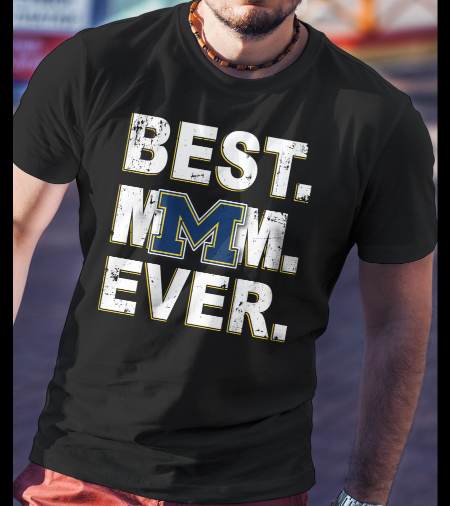 Best Mom Ever Michigan Wolverines Block M T-Shirt