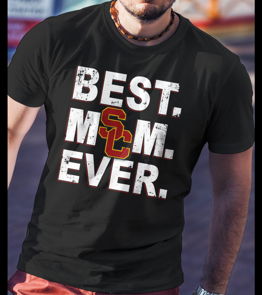 Best Mom Ever Usc Sc Trojans T-Shirt