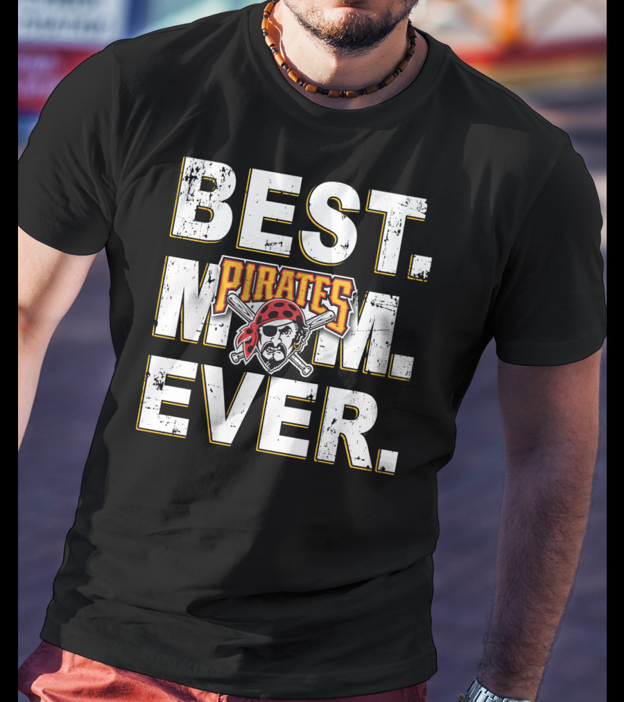 Best Mom Ever Pirates T-Shirt