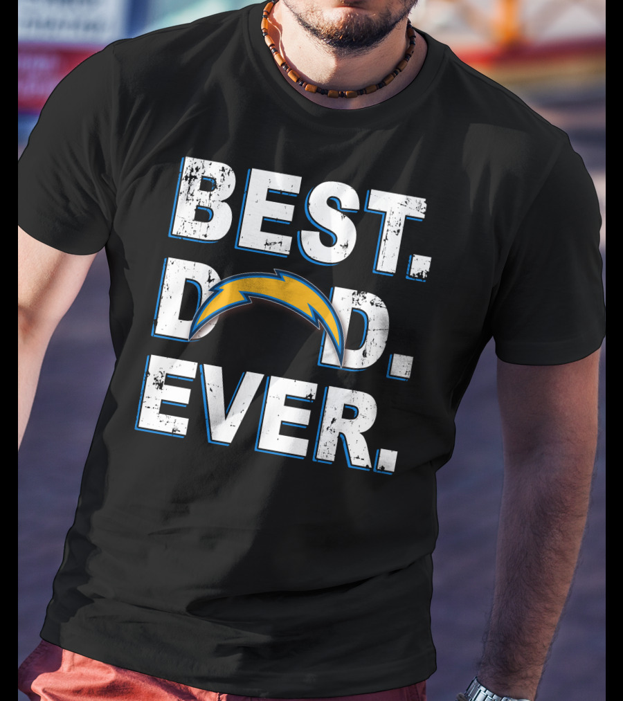 Best Dad Ever Chargers Football Fan Gear T-Shirt