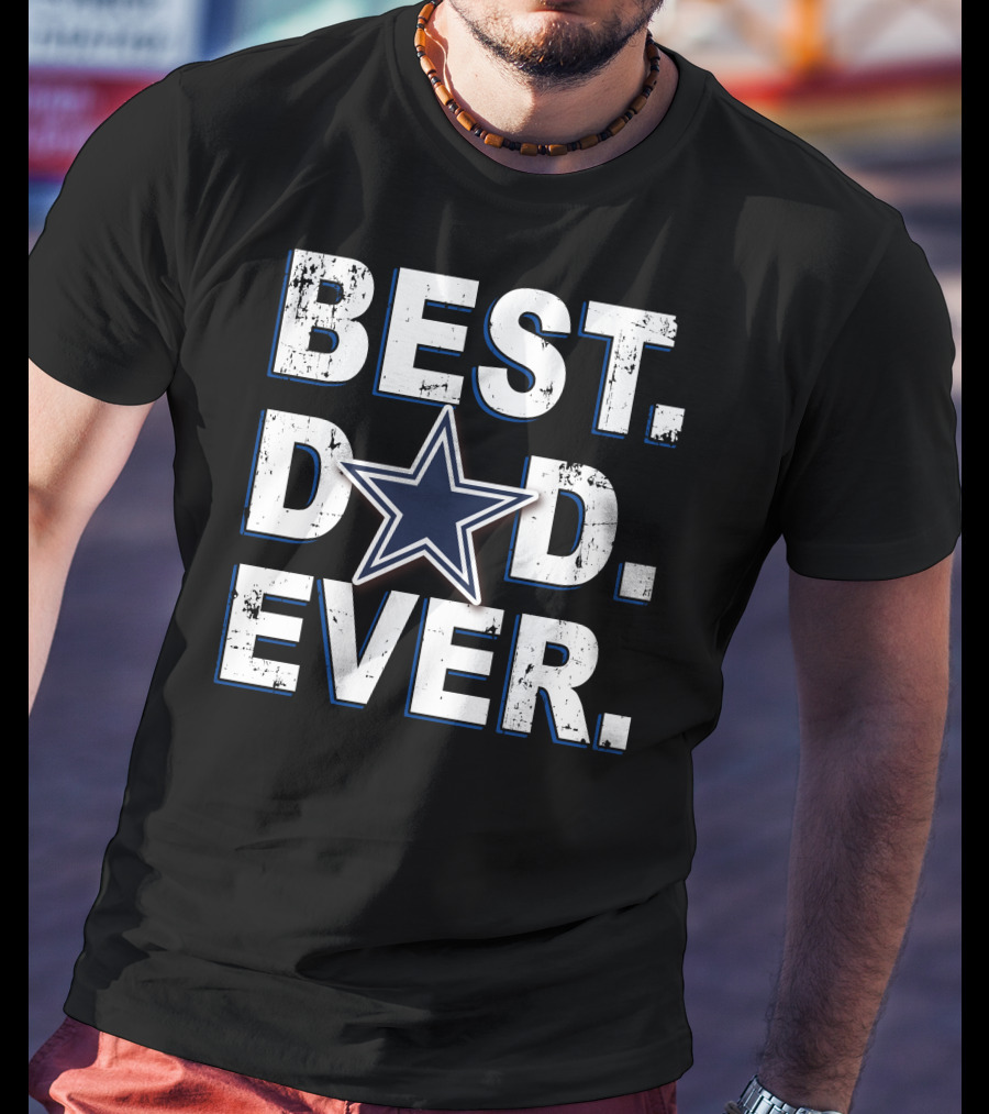 Best Dad Ever Star Cowboys T-Shirt