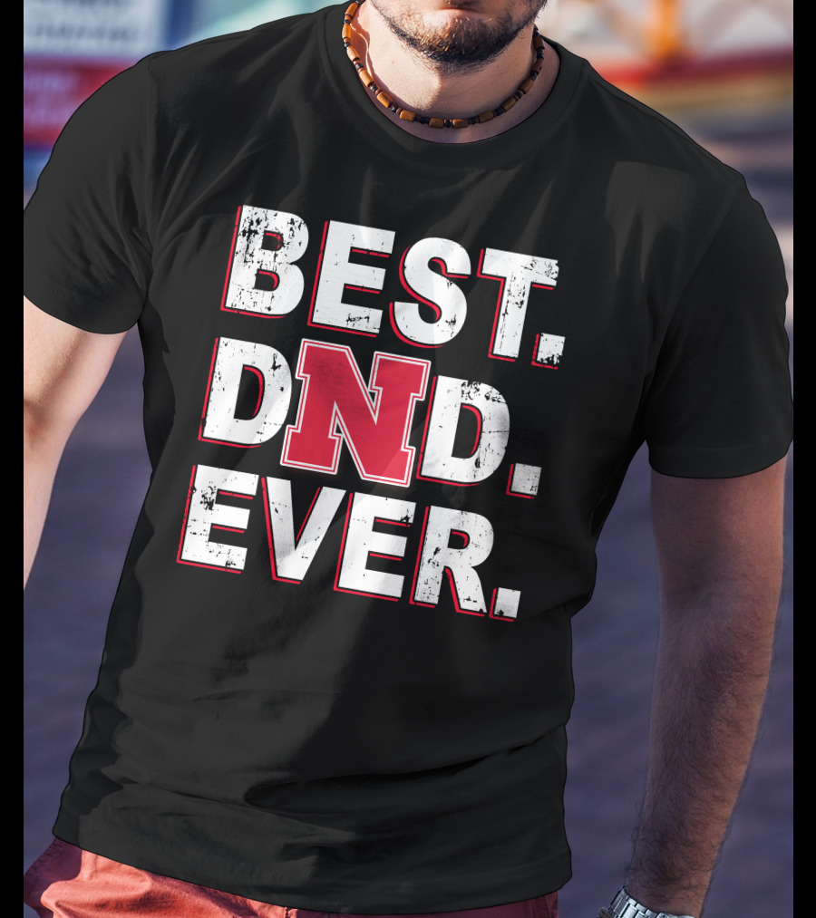Best Dnd Ever N Nebraska T-Shirt