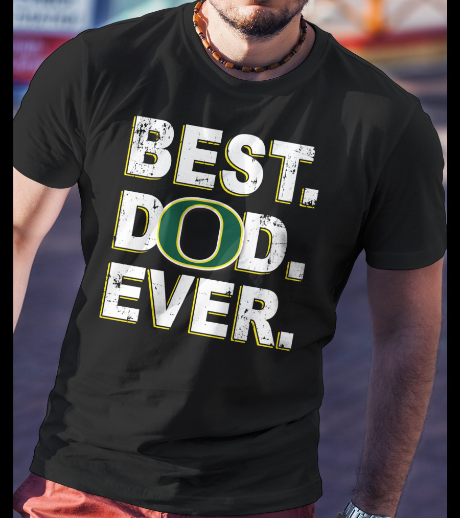 Best Dad Ever O 059 T-Shirt