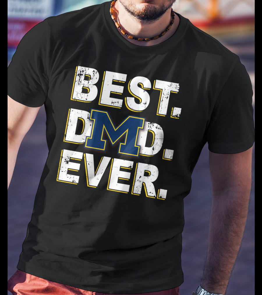 Best Dad Ever M T-Shirt