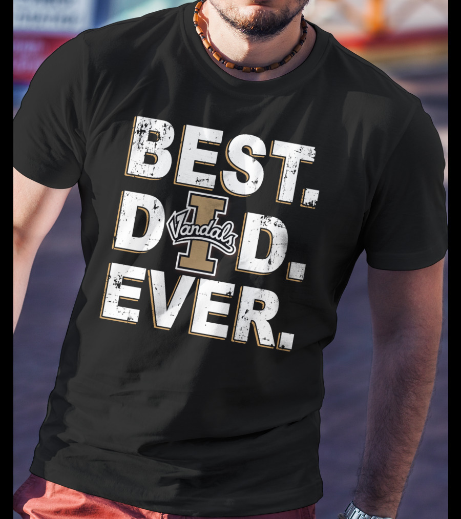 Best Dad Ever Idaho Vandals T-Shirt