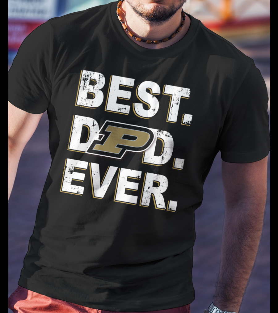 Best Dad Ever Purdue P T-Shirt