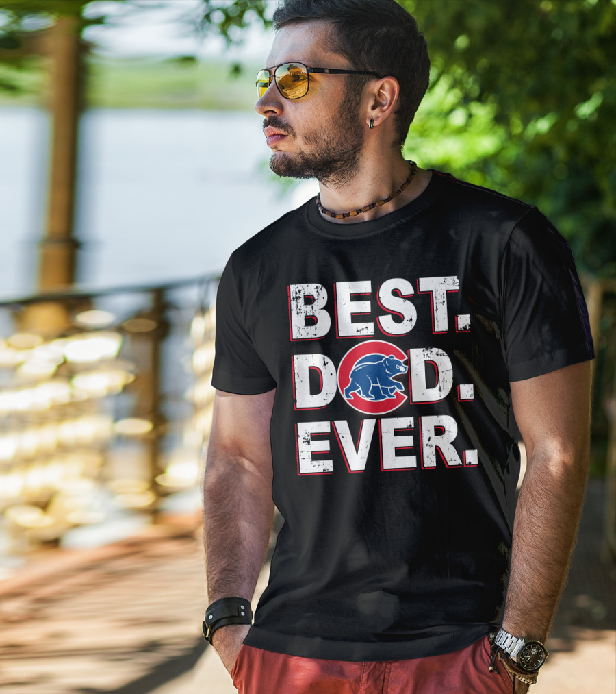 Best Dad Ever Chicago Cubs 007 T-Shirt