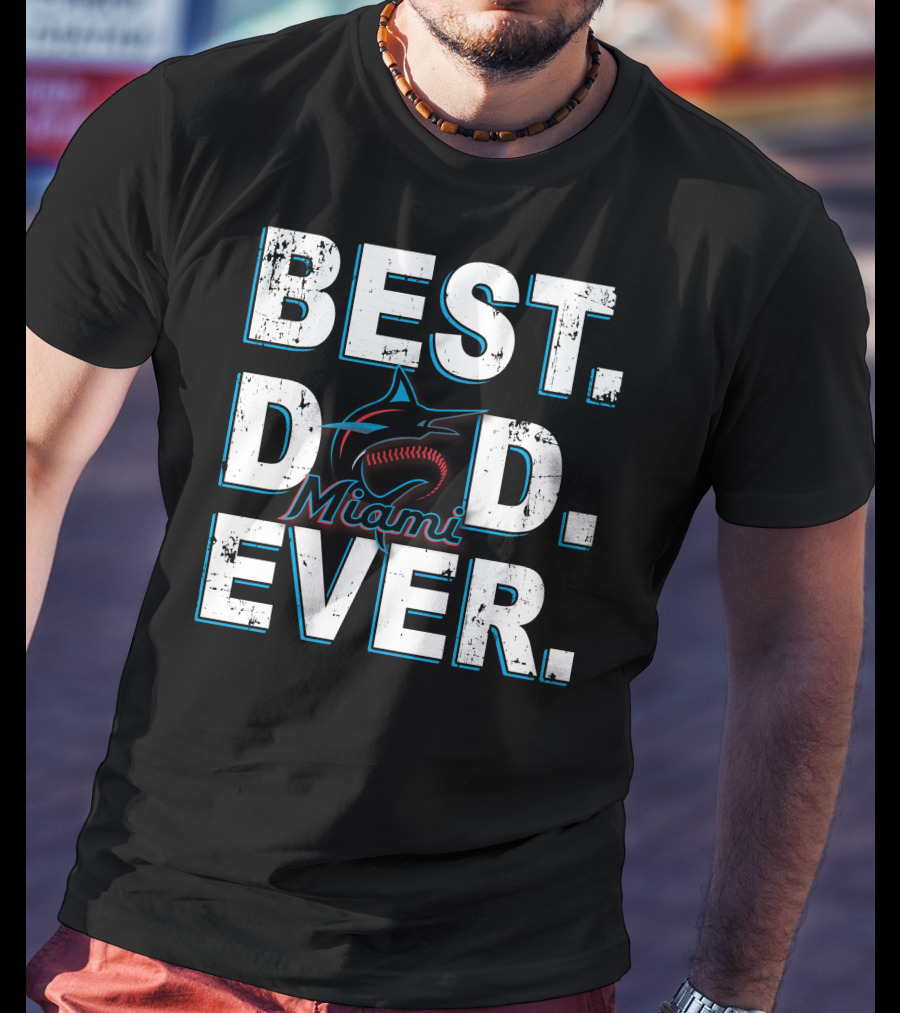 Best Dad Ever Miami Baseball T-Shirt