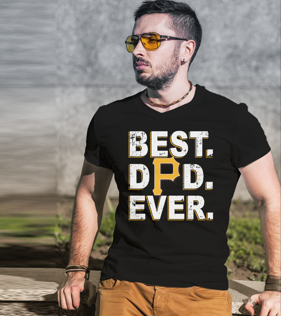 Best Dad Ever P Pittsburgh Pirates Sports Fan Father Pride T-Shirt
