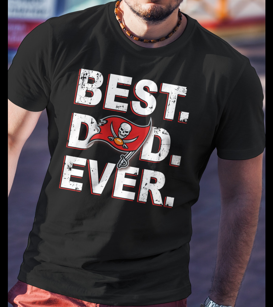 BEST DAD EVER Buccaneers Skull Flag Football T-Shirt