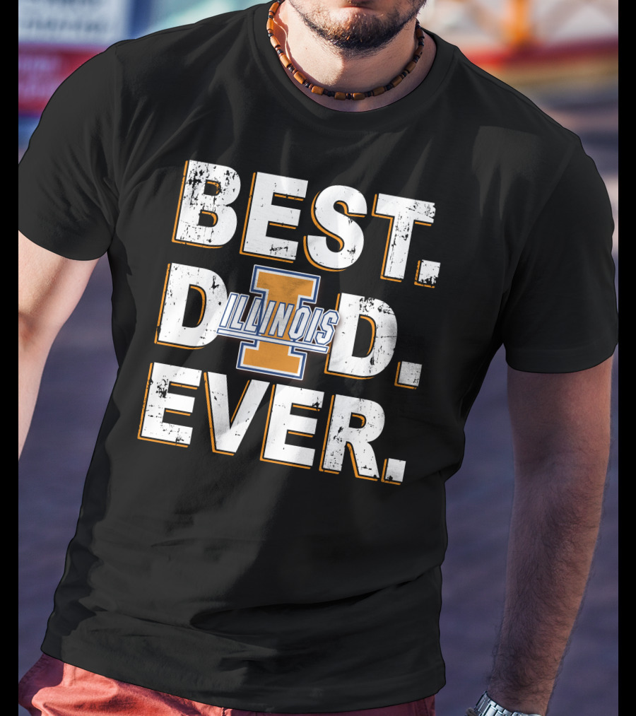 Best Dad Ever Illinois I T-Shirt