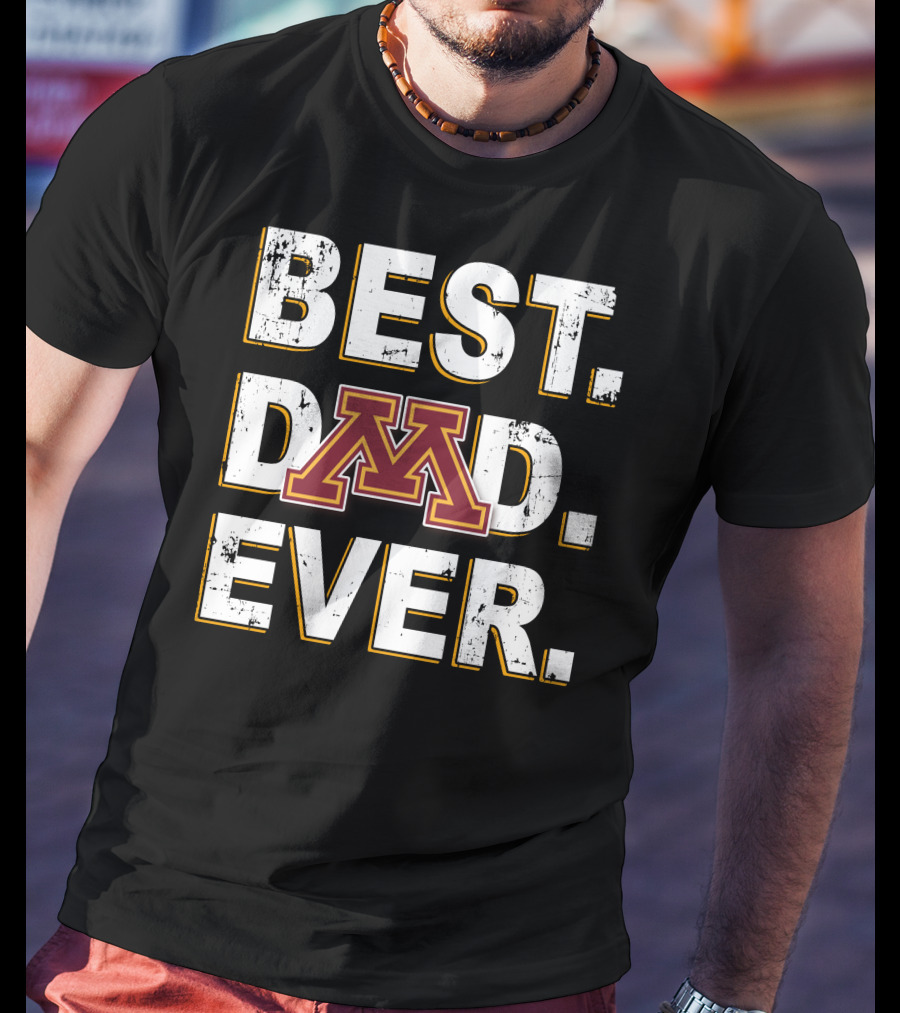 Best Dad Ever M Goldy Minnesota T-Shirt