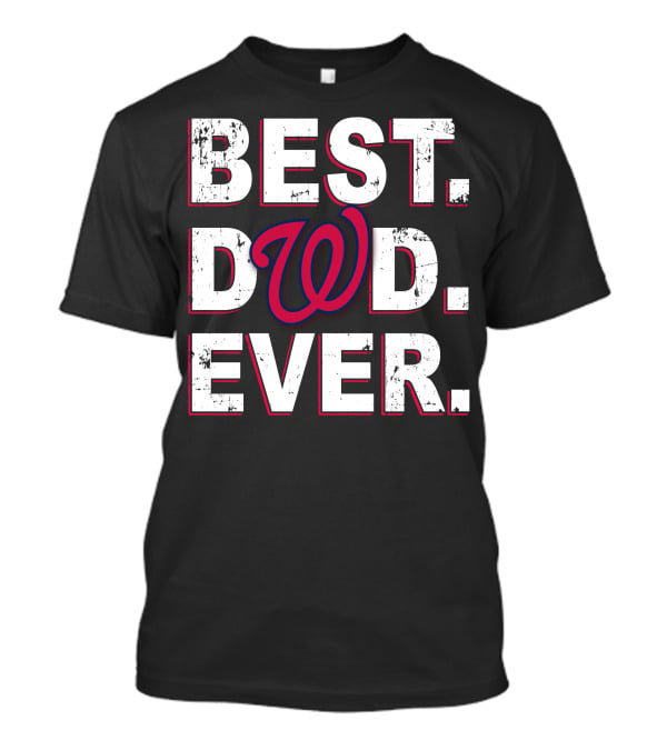 Best Dad Ever Washington Baseball Fan 014 T-Shirt
