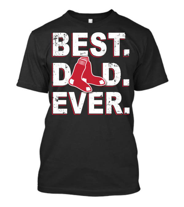 Best Dad Ever Red Socks Baseball Team Inspired T-Shirt