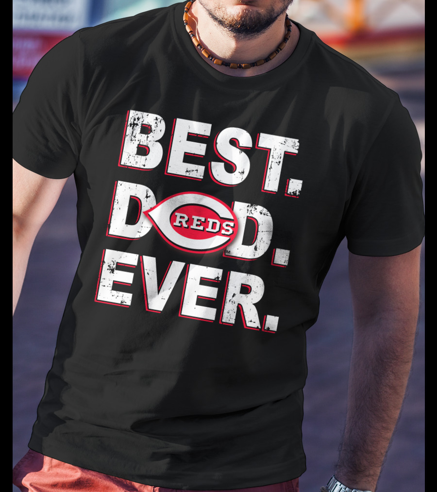 Best Dad Ever Reds Baseball T-Shirt