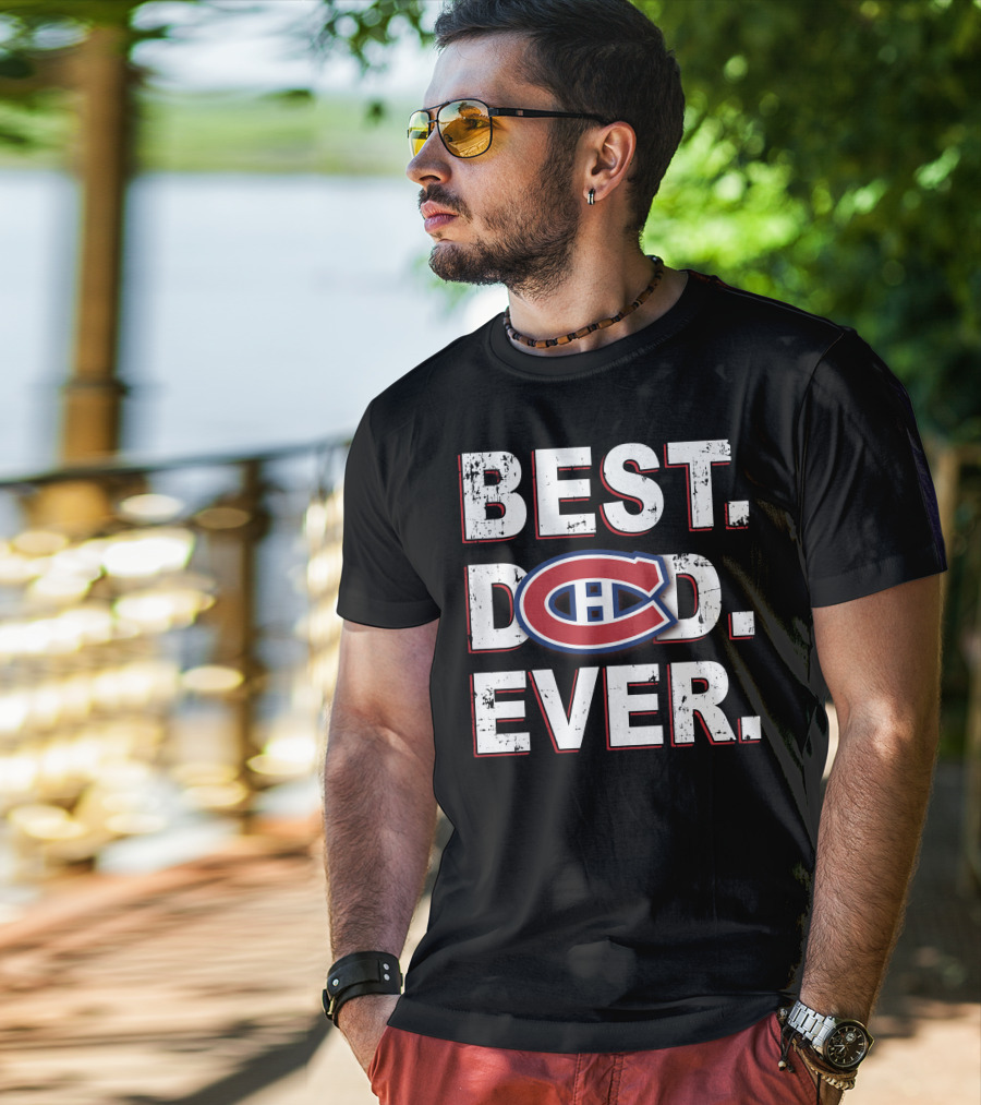 Best Dad Ever Montreal Canadiens T-Shirt