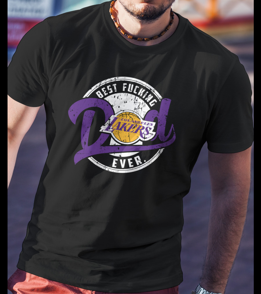 Best Dad Ever Los Angeles Lakers T-Shirt