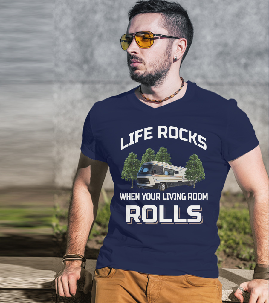 LIFE ROCKS WHEN YOUR LIVING ROOM ROLLS Vintage Holiday Ramblers T-Shirt