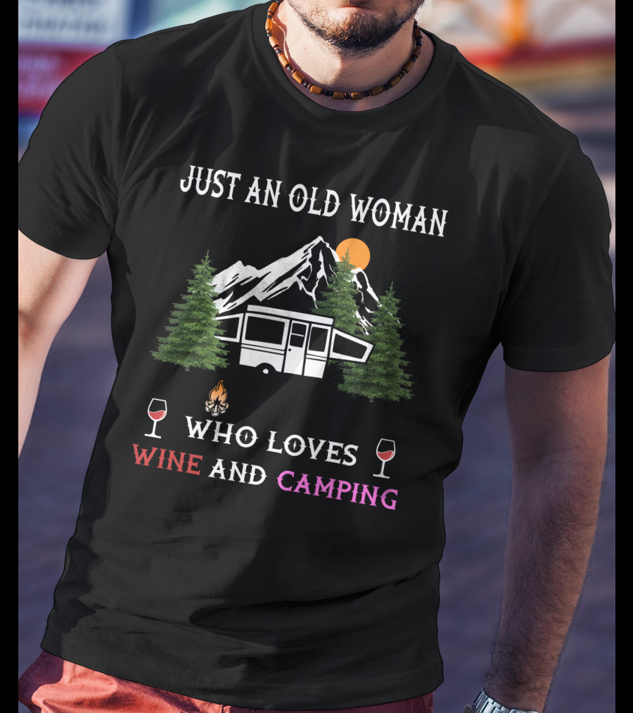 Just An Old Woman Who Loves Wine And Camping Jayco Pre 2000 T-Shirt