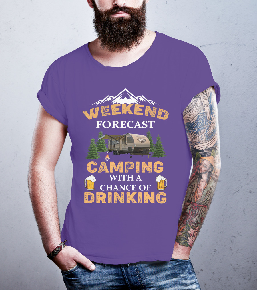 Weekend Forecast Camping With A Chance Of Drinking Cherokee RV T-Shirt