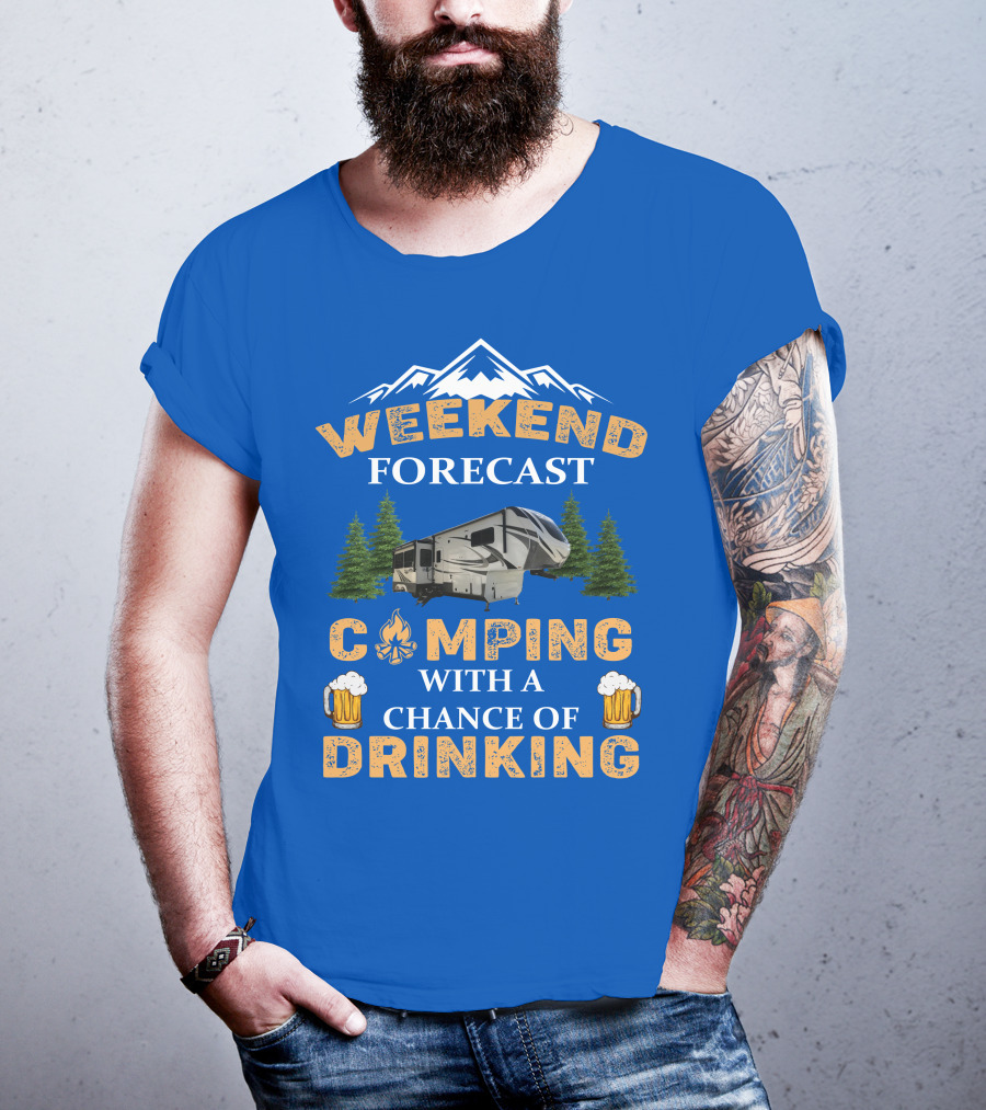 Weekend Forecast Camping With A Chance Of Drinking Grand Design Solitude 3950BH T-Shirt