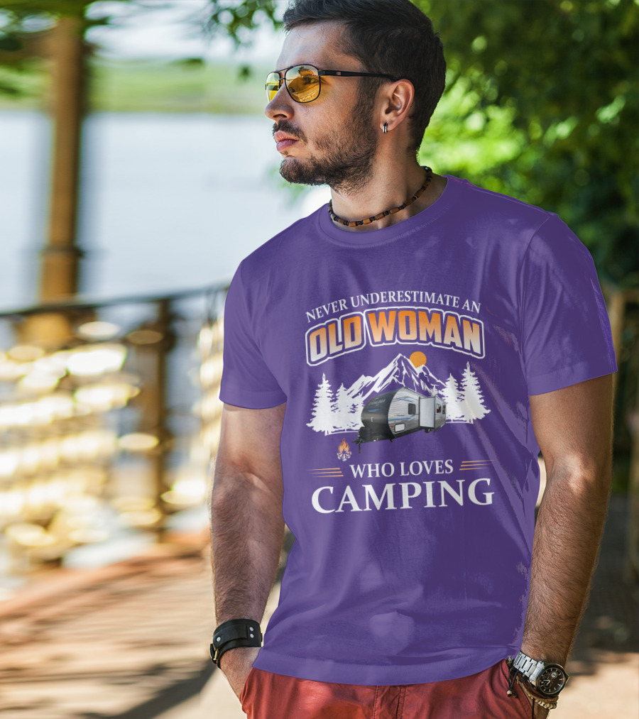 Never Underestimate An Old Woman Who Loves Camping Coachmen Catalina Travel Trailer T-Shirt