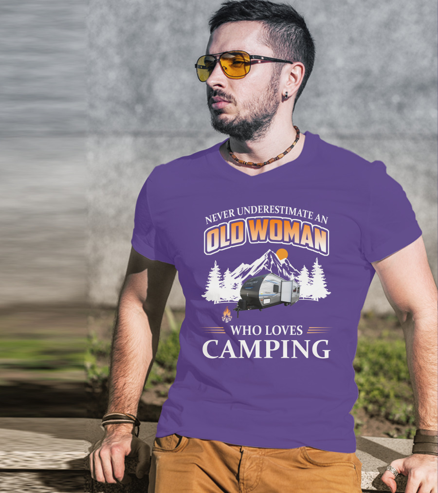Never Underestimate An Old Woman Who Loves Camping Coachmen Catalina Travel Trailer T-Shirt