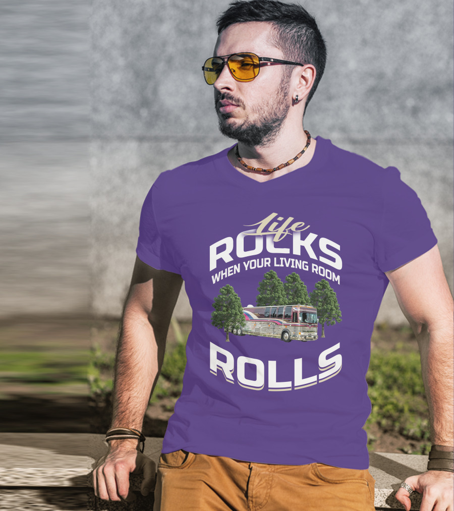 Life Rocks When Your Living Room Rolls Prevost Community T-Shirt
