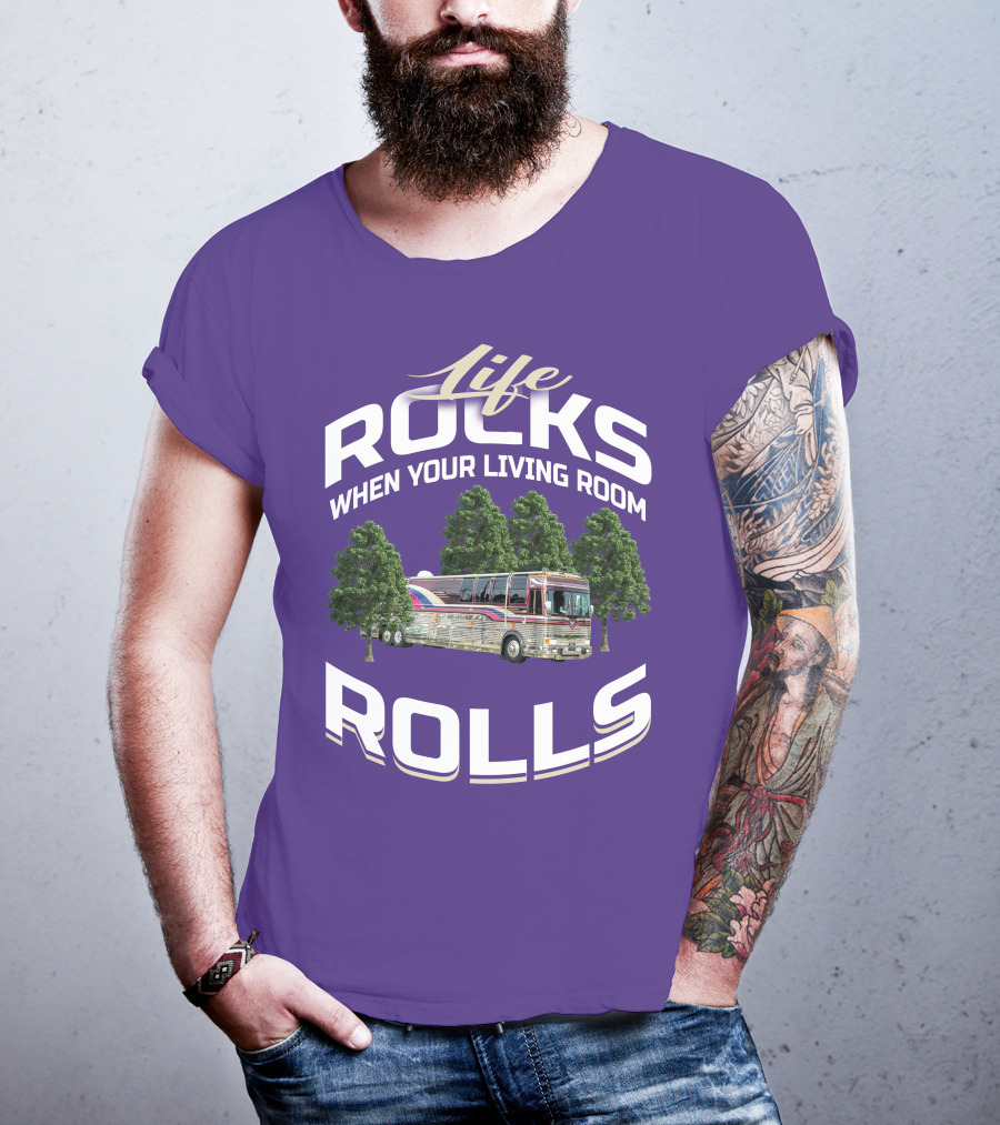 Life Rocks When Your Living Room Rolls Prevost Community T-Shirt
