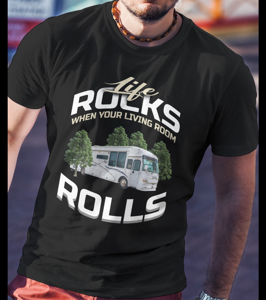 Life Rocks When Your Living Room Rolls Alfa See Ya 40 T-Shirt