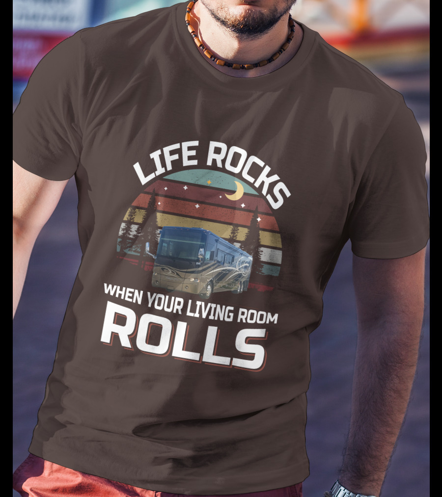 Life Rocks When Your Living Room Rolls Tiffin Motorhomes Allegro Bus T-Shirt