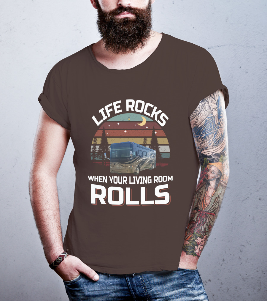 Life Rocks When Your Living Room Rolls Tiffin Motorhomes Allegro Bus T-Shirt