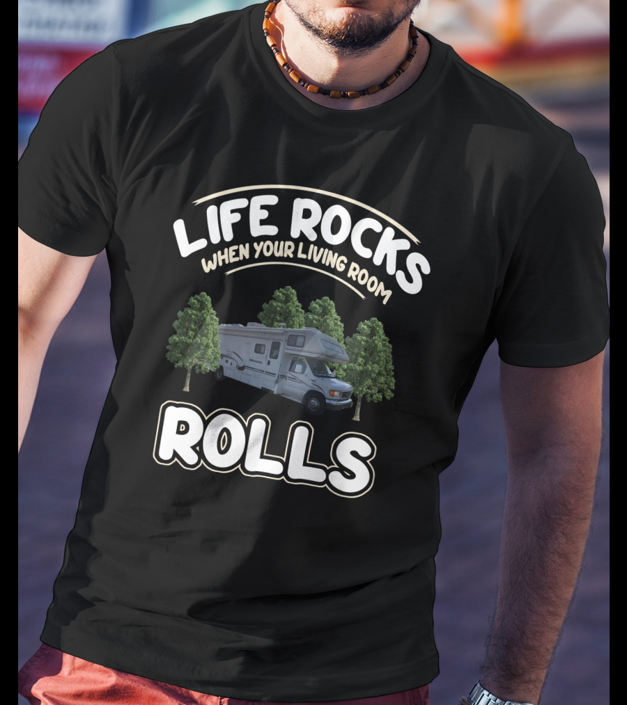 Life Rocks When Your Living Room Rolls Minnie Winnie RV T-Shirt