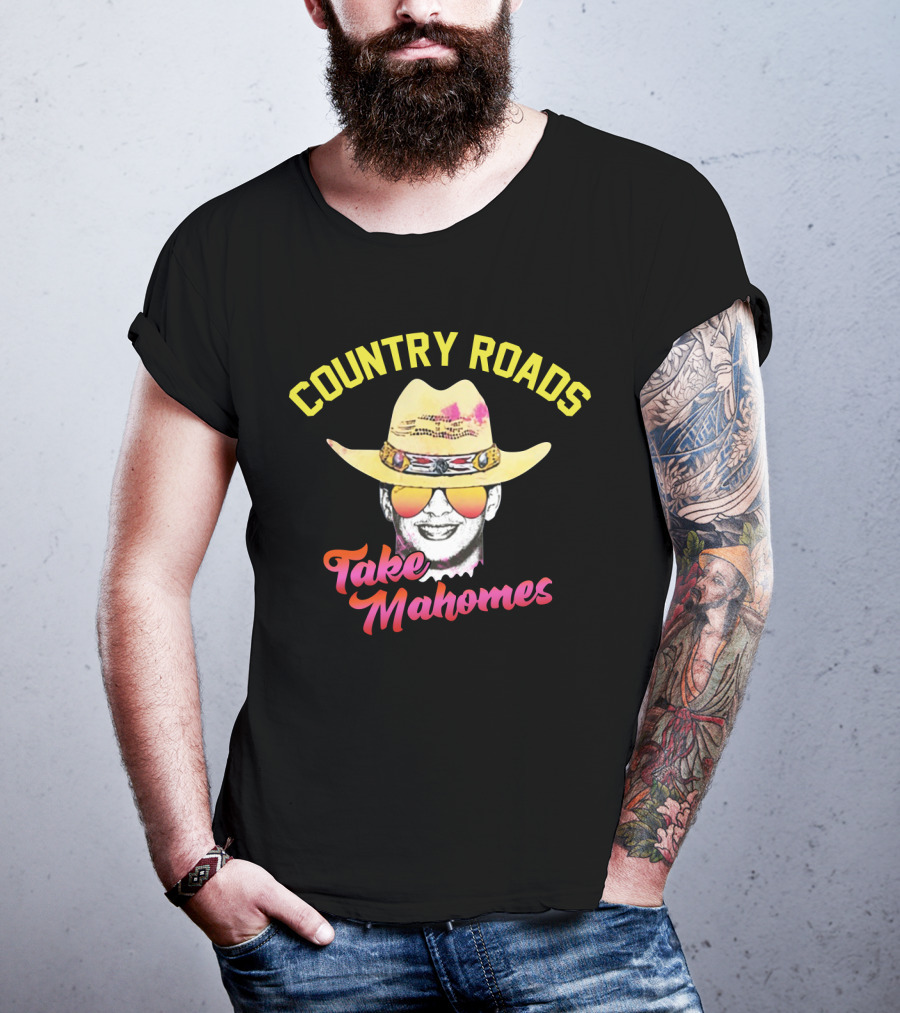Country Roads Take Mahomes Cowboy Hat Sunglasses T-Shirt