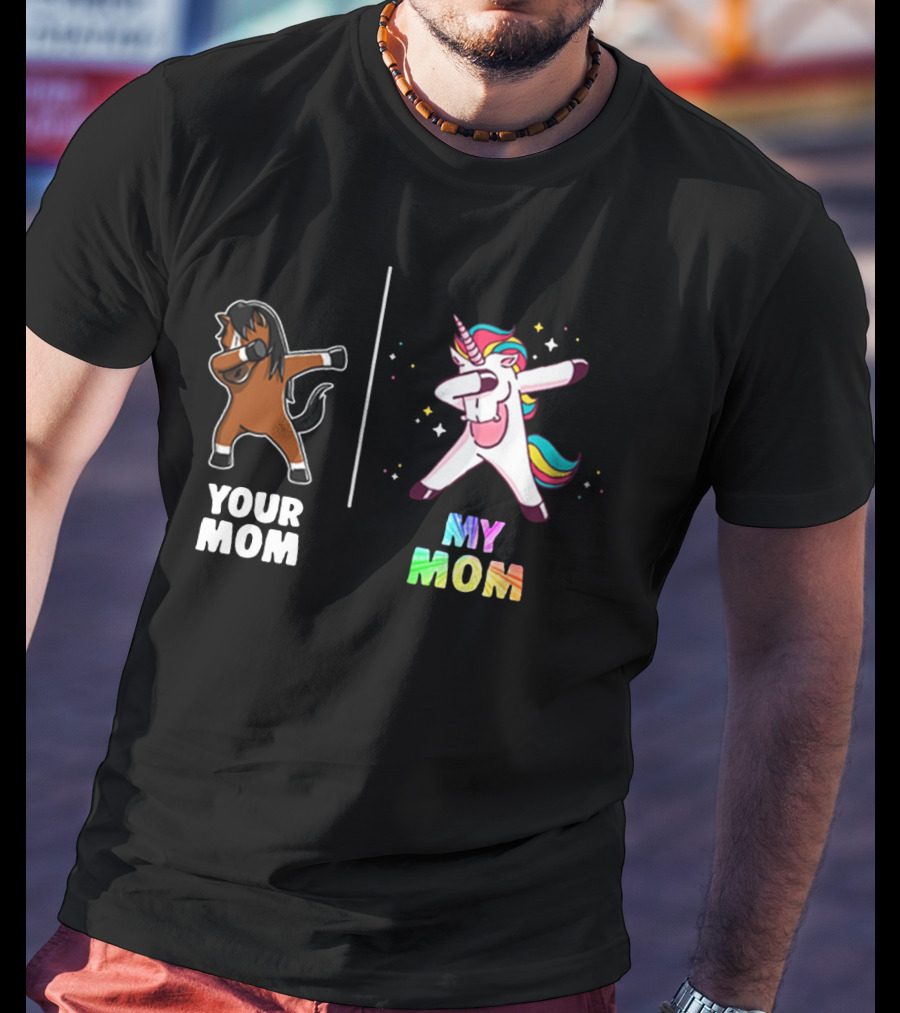 Your Mom Dabbing Horse Versus My Mom Dabbing Unicorn Rainbow T-Shirt