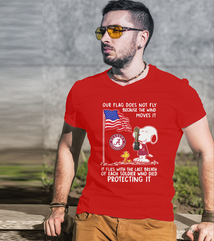 Alabama Crimson Tide Snoopy Woodstock Our Flag Does Not Fly Because The Wind Moves It Soldiers Protecting It T-Shirt