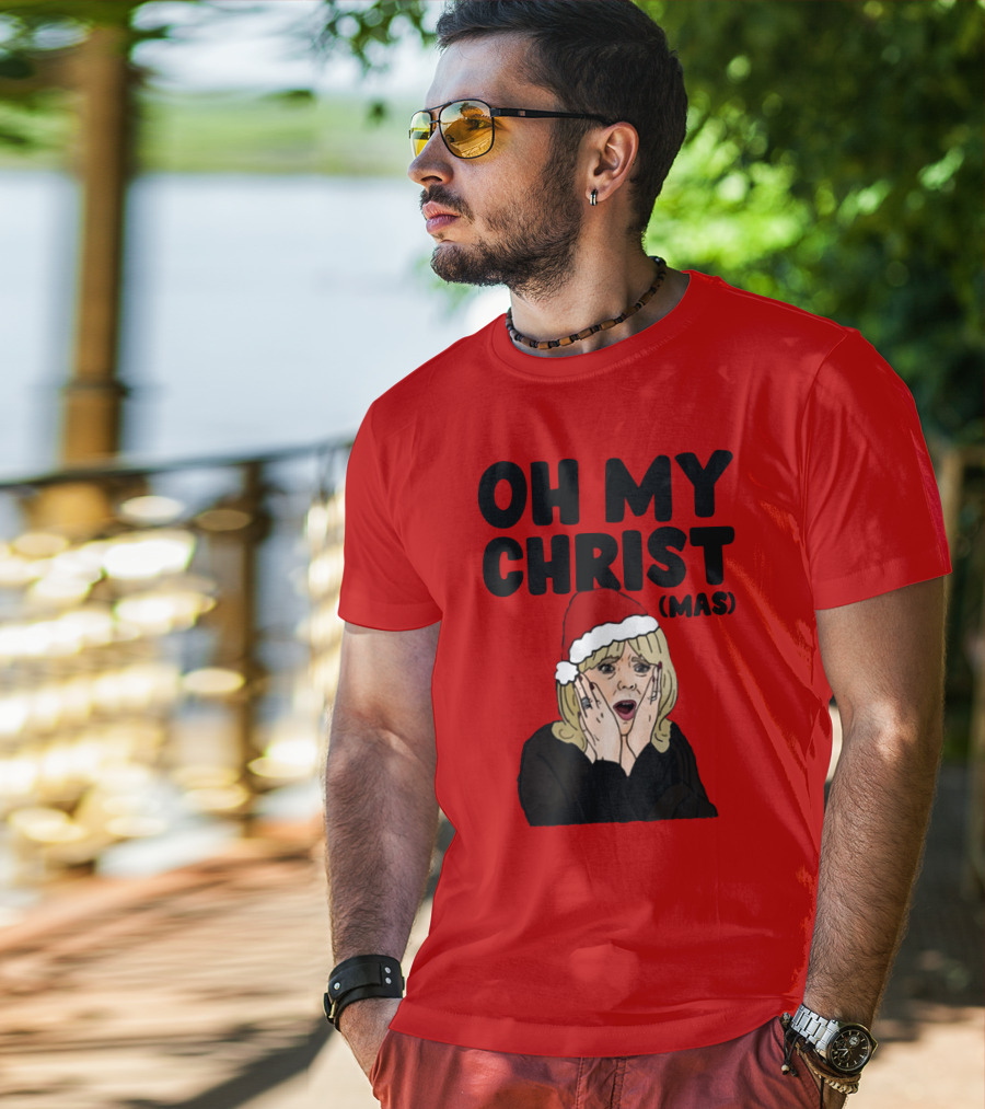 OH MY CHRIST(MAS) T-Shirt
