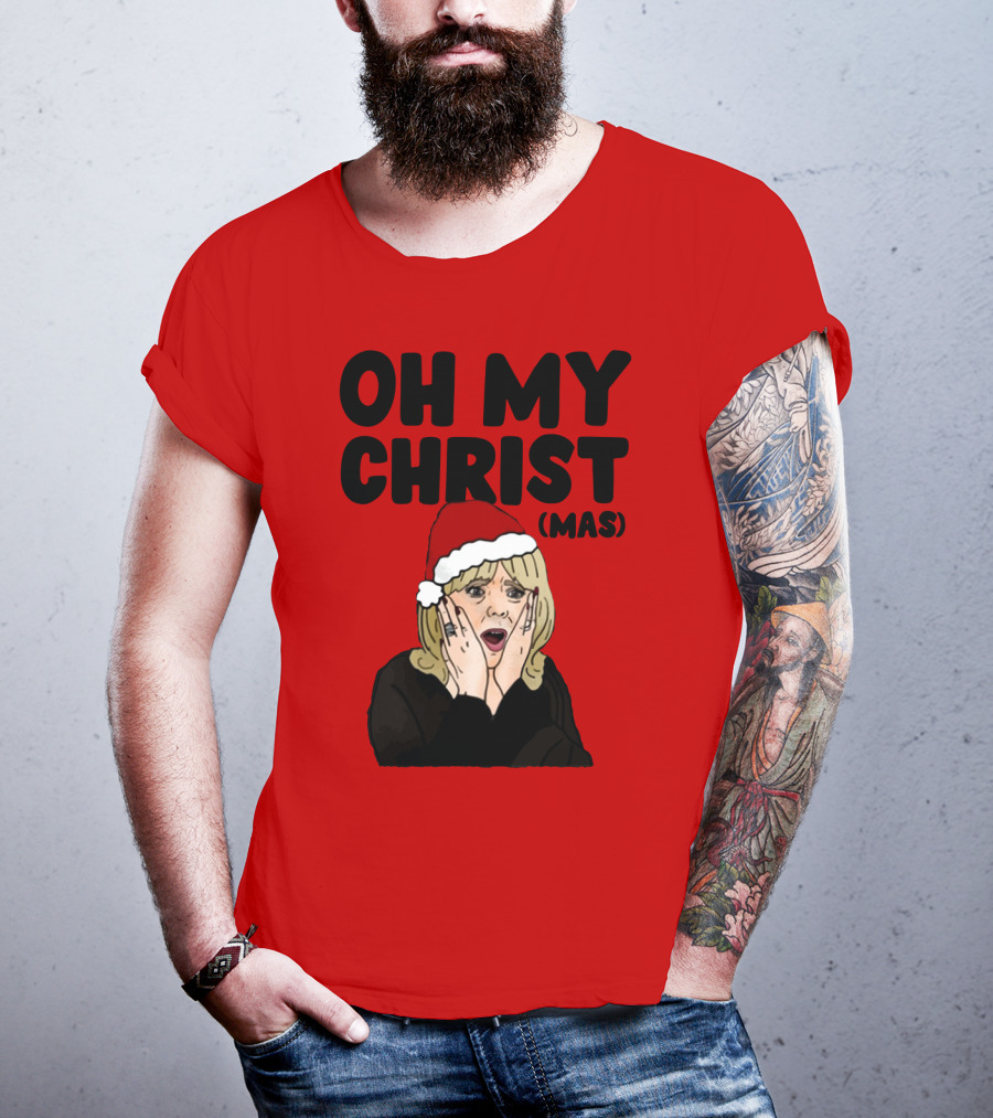 OH MY CHRIST(MAS) T-Shirt