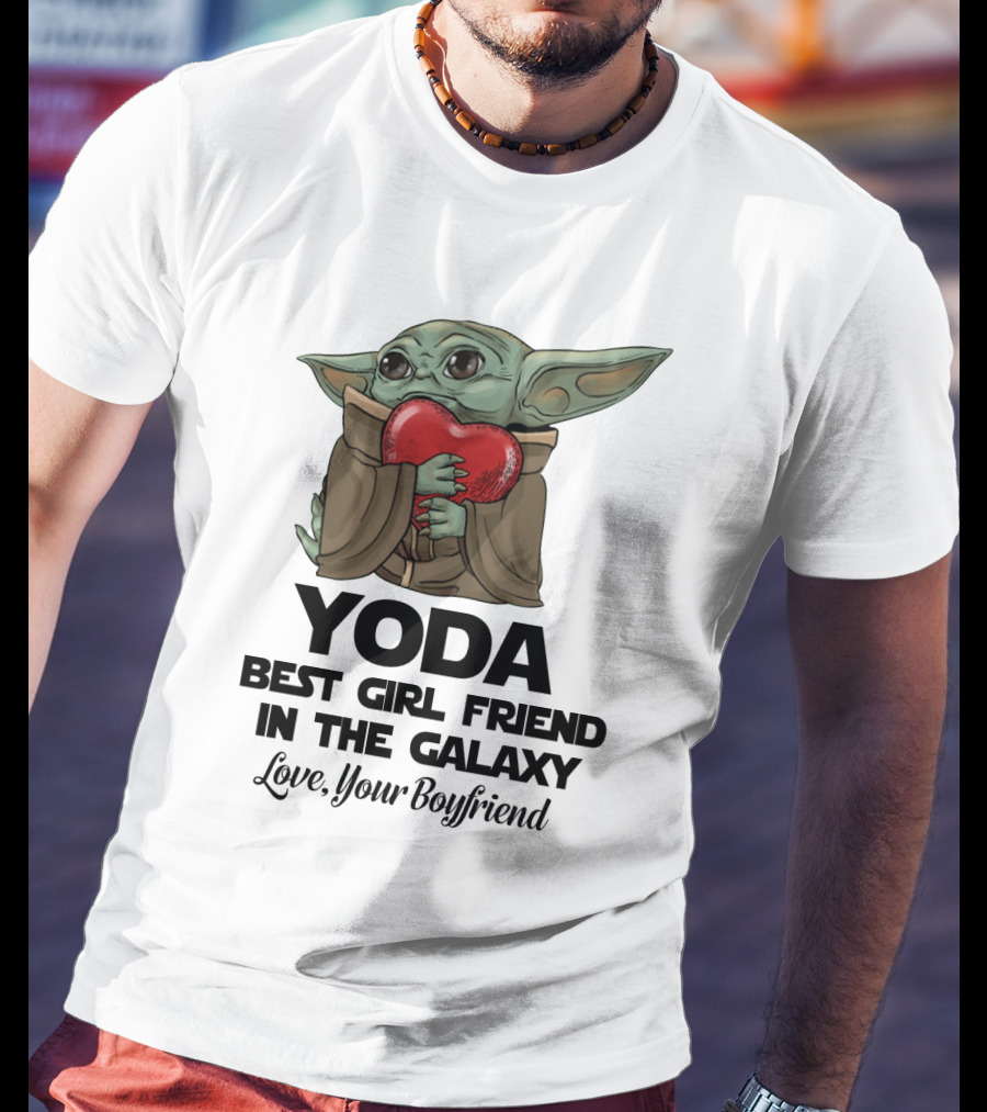 Yoda Best Girl Friend In The Galaxy Love Your Boyfriend Heart Hugging T-Shirt