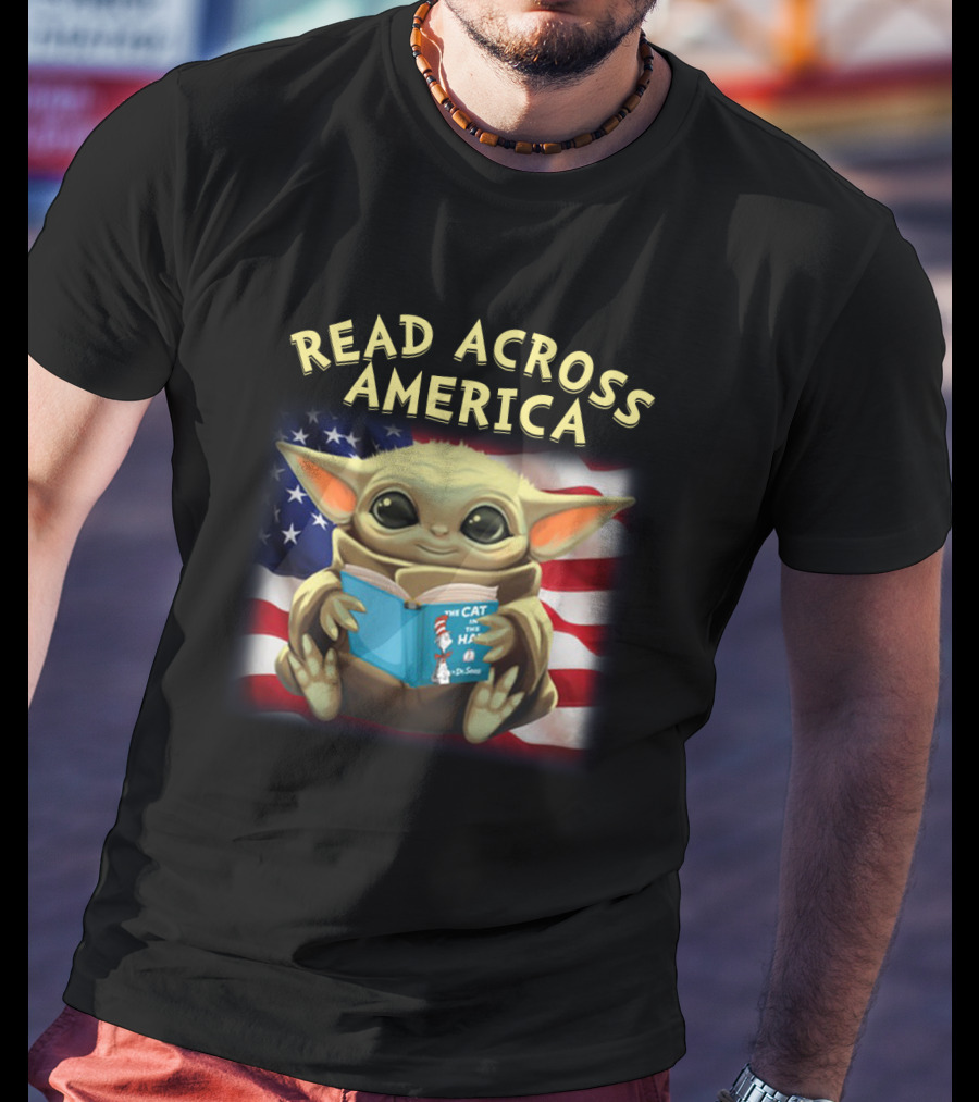Read Across America Baby Yoda Cat In The Hat American Flag T-Shirt