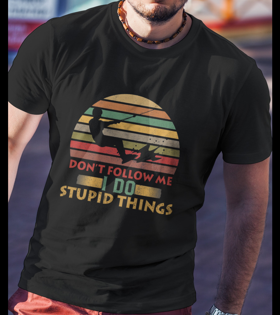 Don't Follow Me I Do Stupid Things Wakeboarding Vintage Sunset Retro Stripes T-Shirt