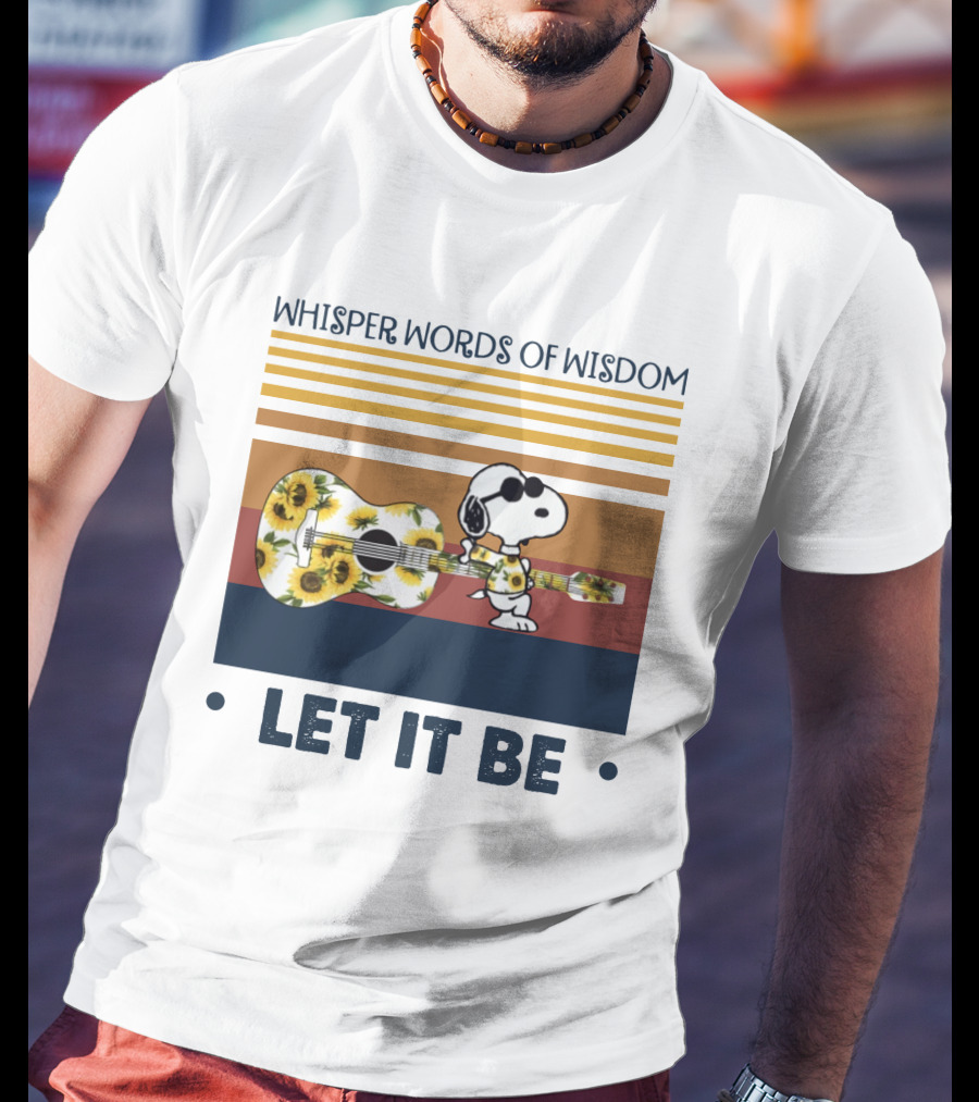 Snoopy Whisper Words Of Wisdom Let It Be Guitar Sunflowers T-Shirt